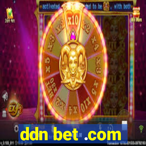 ddn bet .com